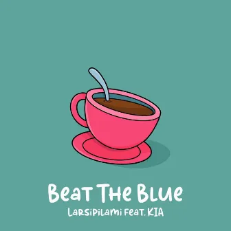 Beat the Blue by Larsipilami