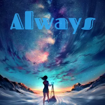 Always by ThisLeyend