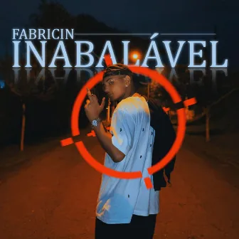 Inabalável by Fabricin