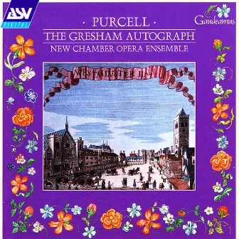 Purcell: The Gresham Autograph by New Chamber Opera Ensemble