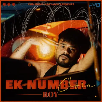 Ek Number Chora by Roy