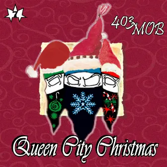 Queen City Christmas by 403 MOB