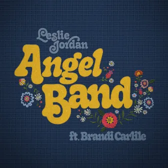 Angel Band by Leslie Jordan