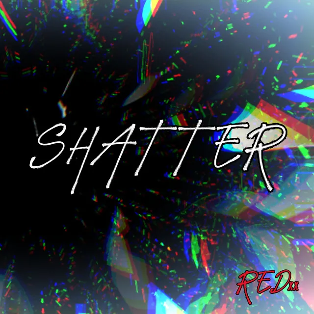 Shatter