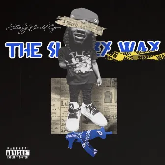 The Sleazy Way by SleazyWorld Go