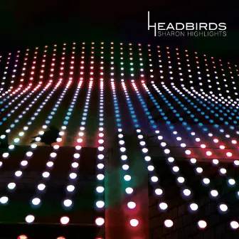 Sharon Highlights by Headbirds