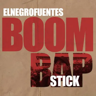 Boombapstick by ElnegroFuentes