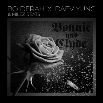 Bonnie und Clyde by Milez Beats