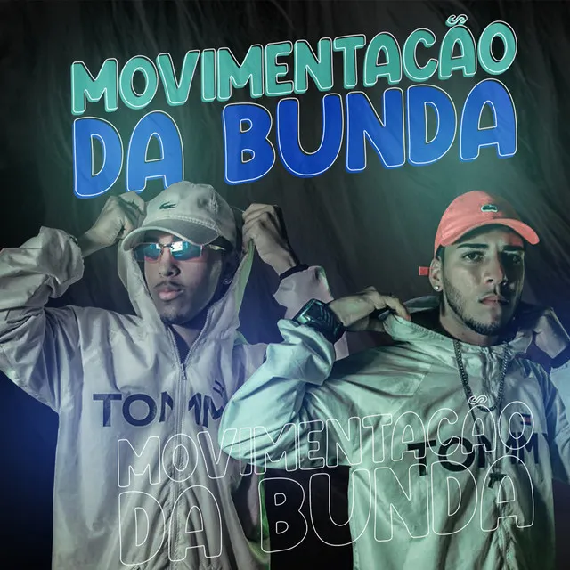 Movimentação da Bunda