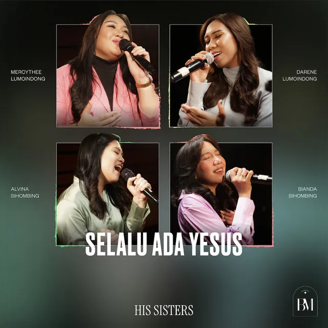 Selalu Ada Yesus