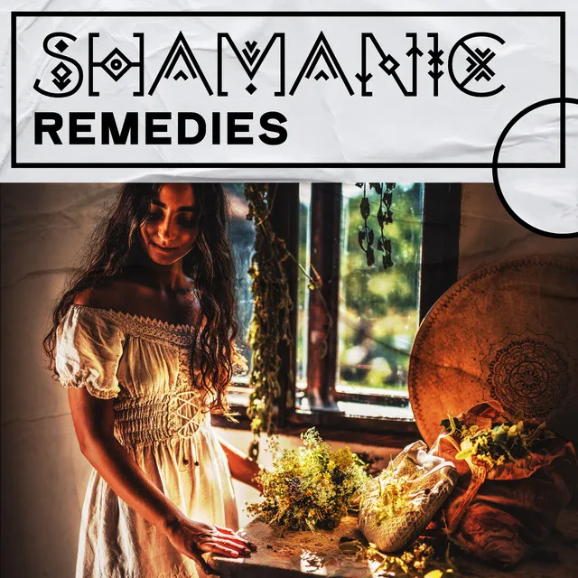 Shamanic Remedies: Get Rid of Negativity with Music of Shamans