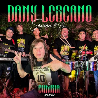 Cumbia Viva Session #8 Dany Lescano by Cumbia Viva