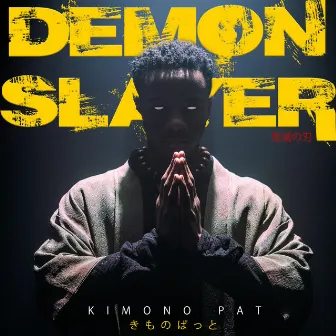 Demon Slayer by Kimono Pat