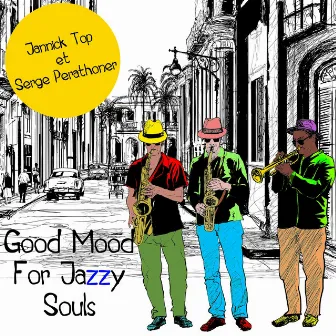 Good Mood for Jazzy Souls by Jannick Top