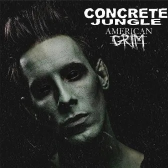 Concrete Jungle by American Grim