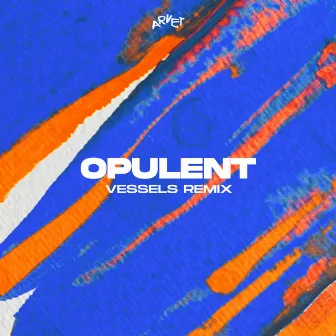 Opulent (Vessels Remix) by Precursor (NL)