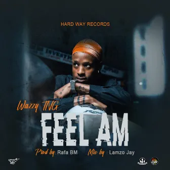 Feel Am by T.N.G