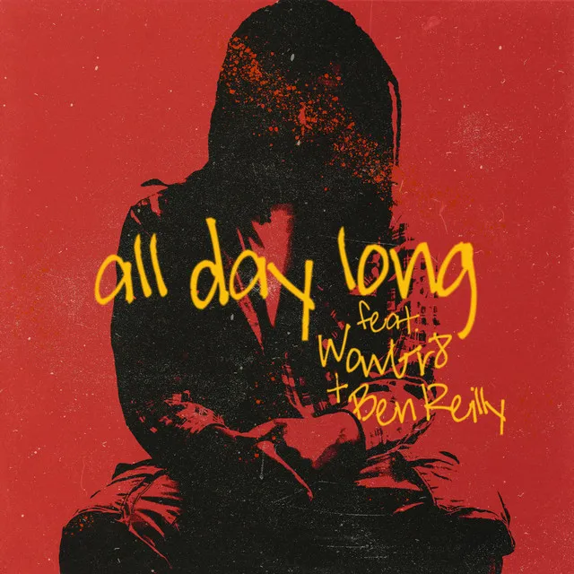 All Day Long (feat. WowGr8 & Ben Reilly)