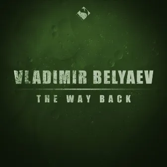 The Way Back by Vladimir Belyaev