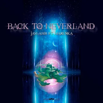 Back To Neverland by Jaylamb