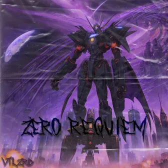 ZERO REQUIEM by VTLZRD