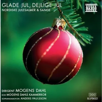 Glade jul, dejlige jul by Mogens Dahl Chamber Choir