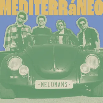 Mediterráneo by Melomans