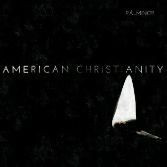 American Christianity: Book 1 by Ra_minor