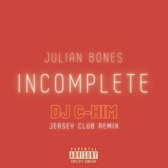 Incomplete - DJ C-Him Remix – Jersey Club