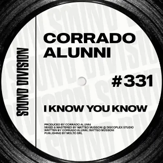 I know You Know by Corrado Alunni