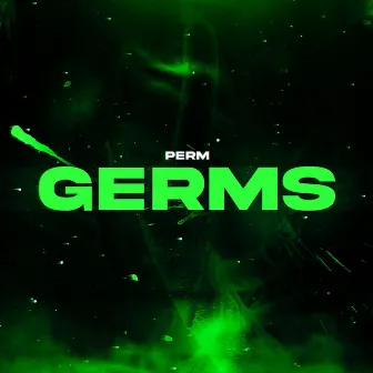 Germs by Perm