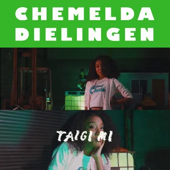 Taigi Mi by Chemelda Dielingen