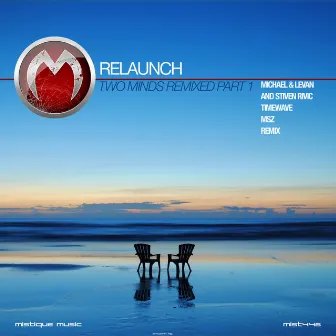 Two Minds Remixed, Vol. 1 by Relaunch