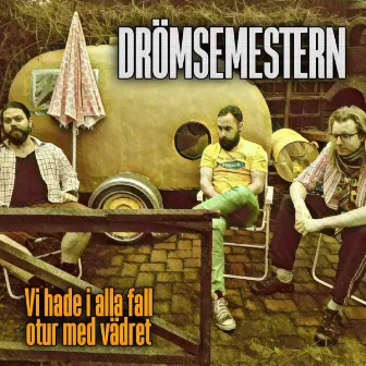 Vi hade i alla fall otur med vädret by Drömsemestern