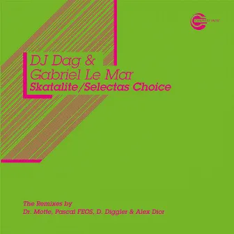 Skatalite / Selectas Choice by DJ Dag