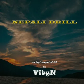 Nepali Drill Instrumentals by VibyN