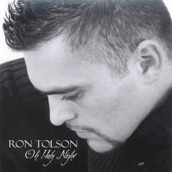 Oh Holy Night by Ron Tolson