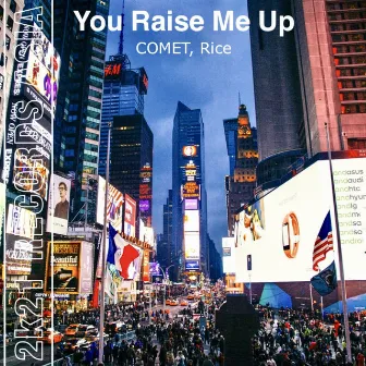 You Raise Me Up by COMET