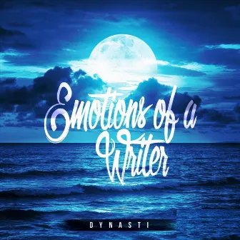 Emotions of a Writer by Dynasti