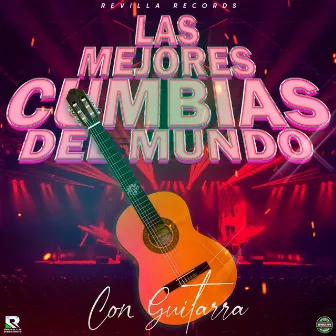 Las Mejores Cumbias del Mundo Con Guitarra by Grupo Magayin