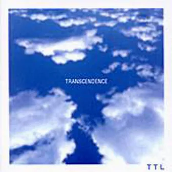 Transcendence by TTL