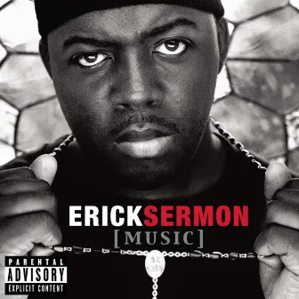 Music by Erick Sermon