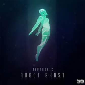 Robot Ghost - EP by Deptronic