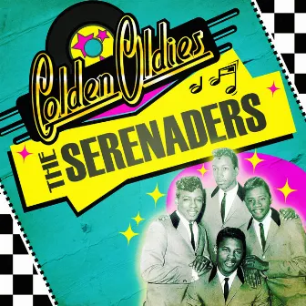 Golden Oldies by The Serenaders