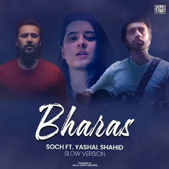 Bharas (Slow Version) by Soch the Band