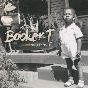 Note By Note by Booker T. Jones