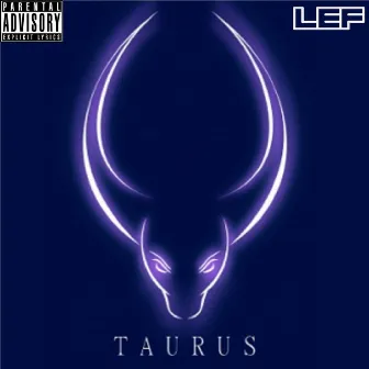 Taurus EP (Unmastered) by Lef?