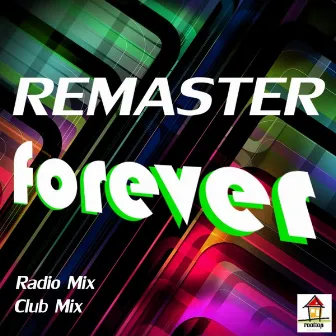 Forever by Remaster