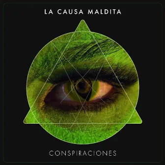 Conspiraciones by La Causa Maldita