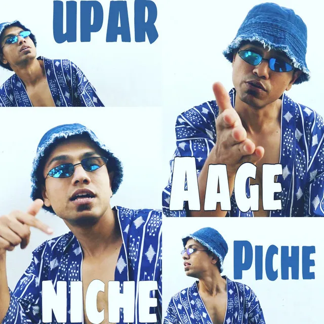 Upar Niche Aage Piche